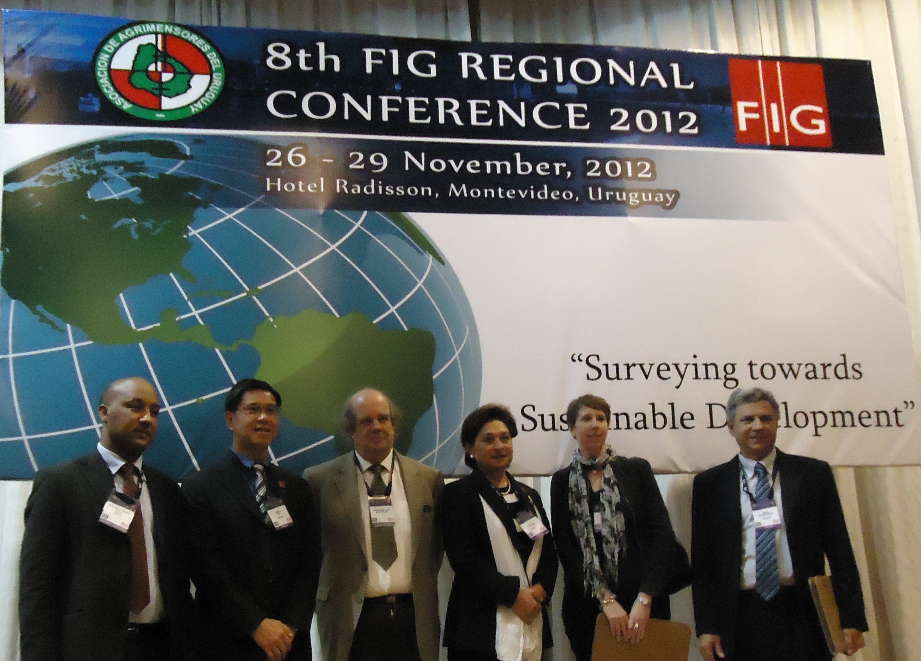 8th FIG REGIONAL CONFERENCE. Dr. Solomon Abebe Haile; Pres. CheeHai Teo; Emb. John Biehl Del Río; Ms. Dalal Alnaggar, FIG Vice President; Ms. Victoria Stanley; Mr. Jorge Franco(26 de noviembre de 2012)